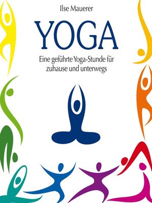 cover image of Yoga--Eine geführte Yoga-Stunde für Zuhause und Unterwegs